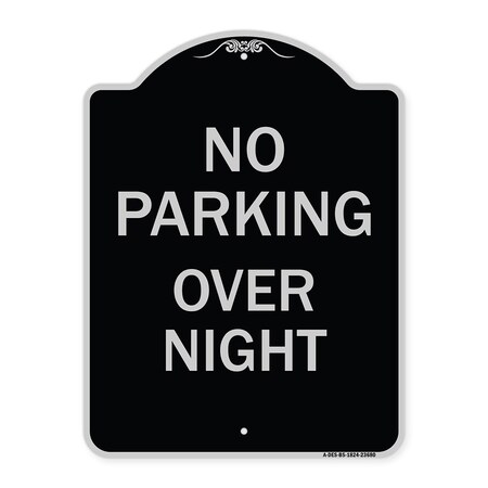 Signmission No Parking Overnight Parking Heavy-Gauge Aluminum Architectural Sign, 24" x 18", BS-1824-23680 A-DES-BS-1824-23680